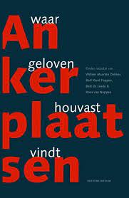 Ankerplaatsen Boekomslag Ankerplaatsen van Willem Maarten Dekker, Bert Karel Foppen, Bert de Leede en Koos van Noppen