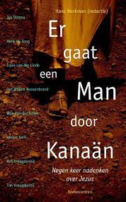 Er gaat een man door Kanaän Boekomslag Er gaat een man door Kanaän van Hans Werkman