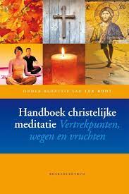 Handboek Christelijke meditatie Boekomslag Handboek Christelijke meditatie van Lex Boot