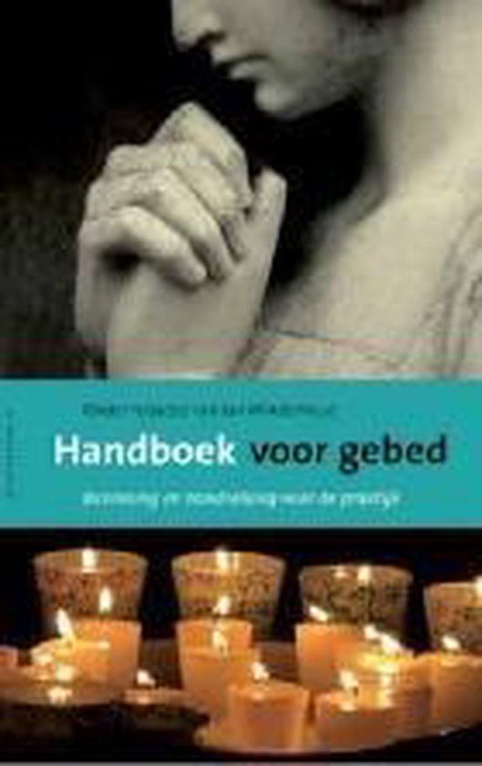 Handboek voor gebed Boekomslag Handboek voor gebed van meerdere auteurs