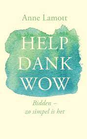 Help dank wow Boekomslag Help dank wow van Anne Lamott