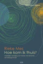 Hoe kom ik thuis Boekomslag Hoe kom ik thuis van Rieke Mes