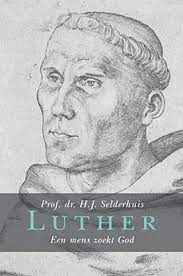 Luther, een mens zoekt god Boekomslag Luther, een mens zoekt god van H.J. Selderhuis