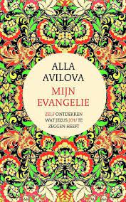 Mijn evangelie Boekomslag Mijn evangelie van Alla Avilova