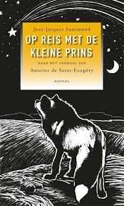 Op reis met de kleine prins Boekomslag Op reis met de kleine prins van Jean-Jacques Suurmond