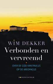 Verbonden en vervreemd Boekomslag Verbonden en vervreemd van Wim Dekker