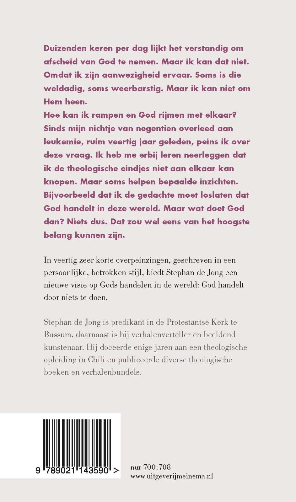 U doet niets, want U bent Godbackcover