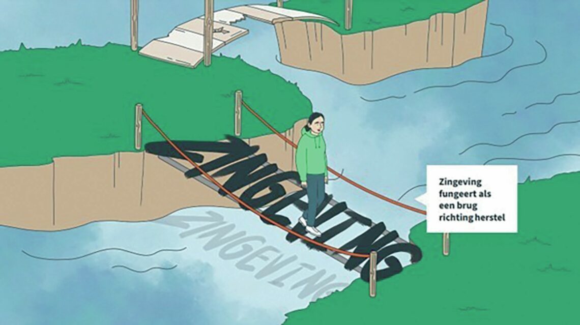 Zingeving fungeert als een brug richting herstel