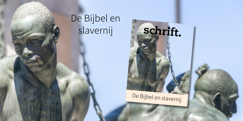De Bijbel en slavernij (1) Banner voor Schrift, De Bijbel en slavernij