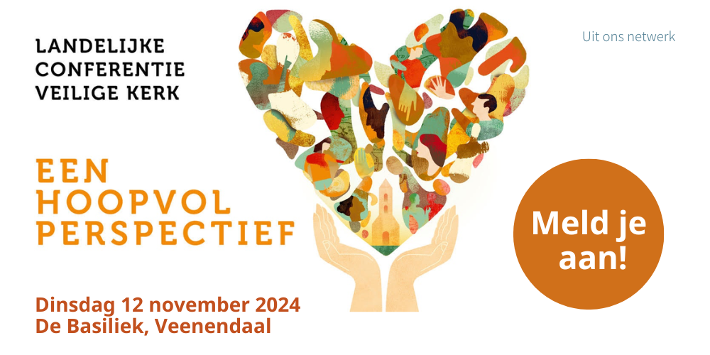 Landelijke conferentie Veilige kerk