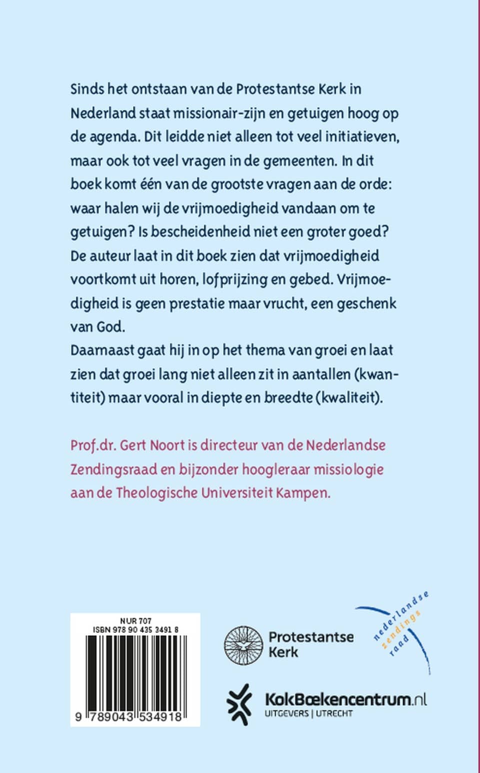 De wil tot vrijmoedigheidbackcover
