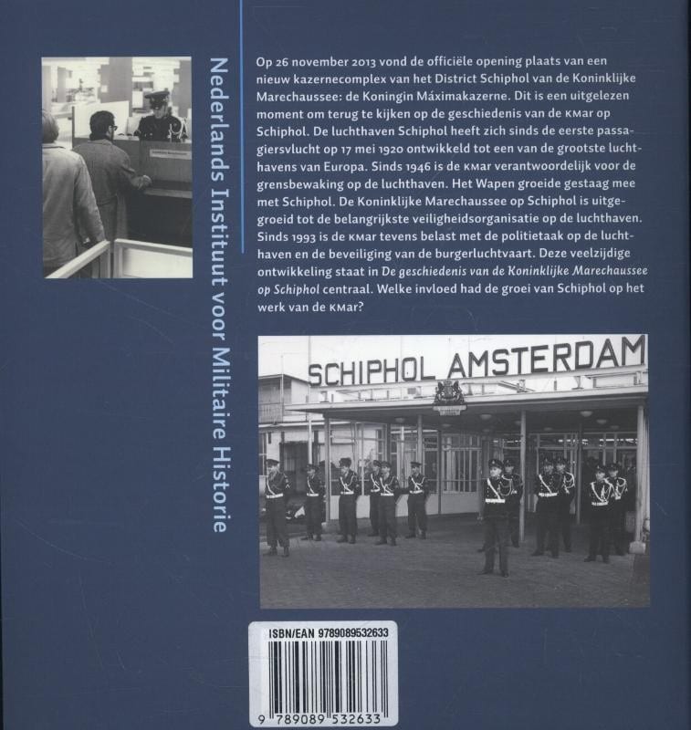 De geschiedenis van de Koninklijke Marechaussee op Schiphol, 1946-2013backcover
