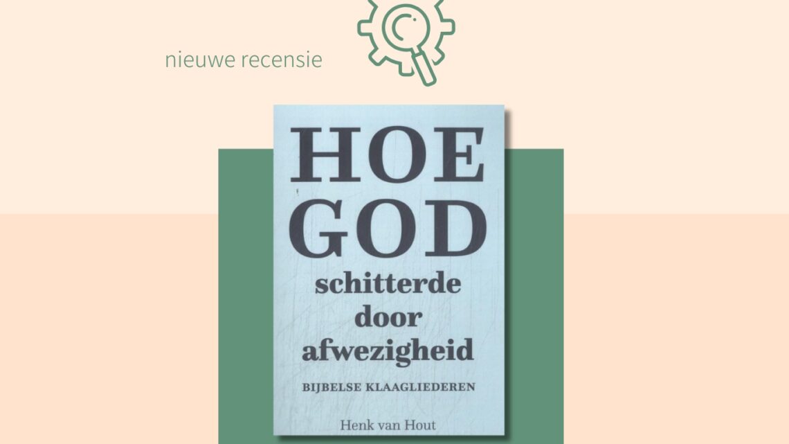 Hoe God schitterde door afwezigheid (1) Hoe God schitterde door afwezigheid: Bijbelse klaagliederen
