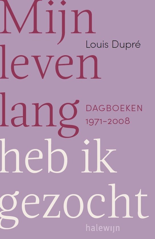 Mijn leven lang heb ik gezocht