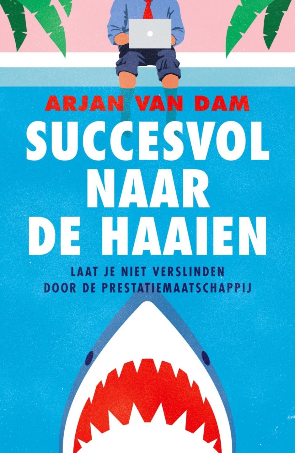 Succesvol naar de haaien