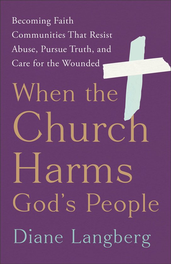 When the Church Harms God's People cover