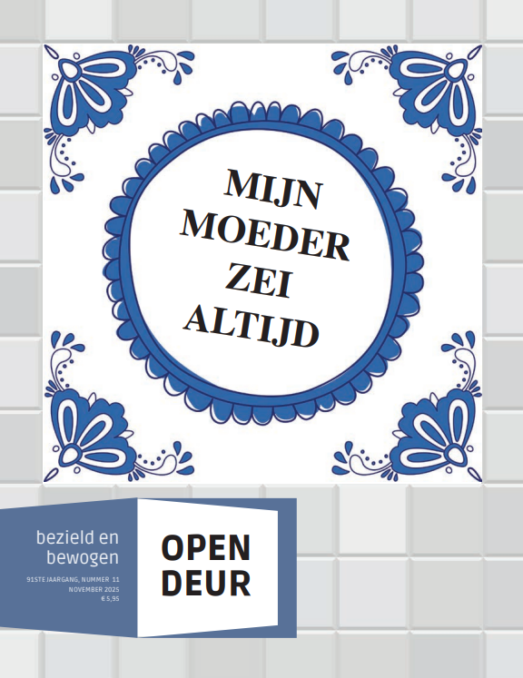 Open Deur cover november 'Mijn moeder zei altijd'