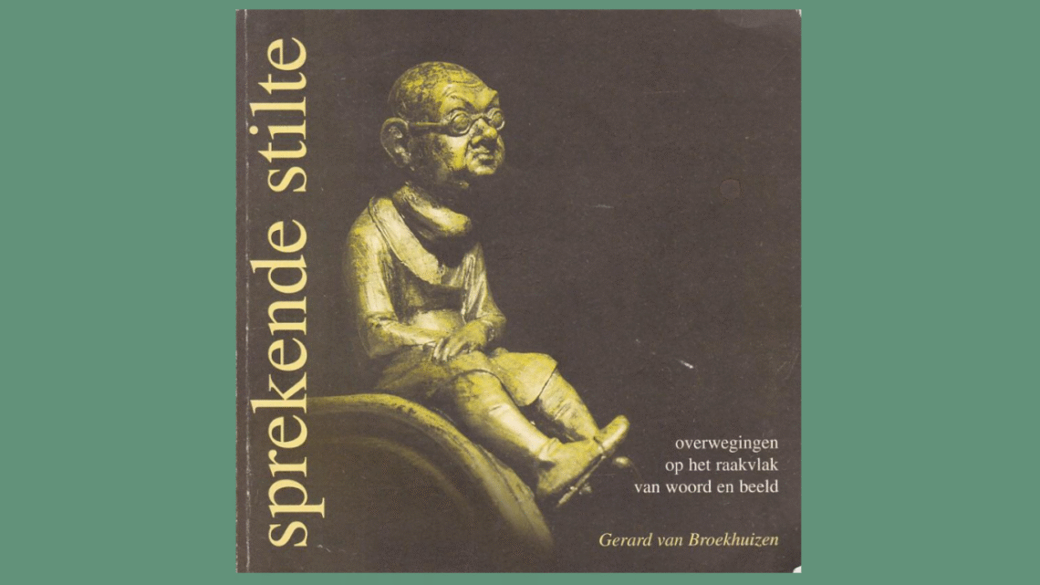 Sprekende stilte Gerard van Broekhuizen