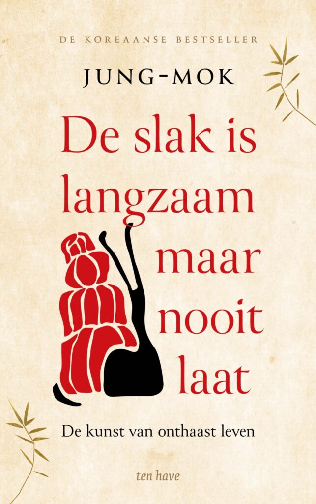 Boekcover De slak is langzaam maar nooit laat