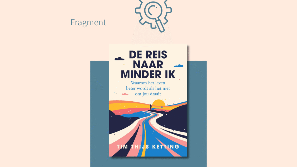De reis naar minder ik fragment (1)