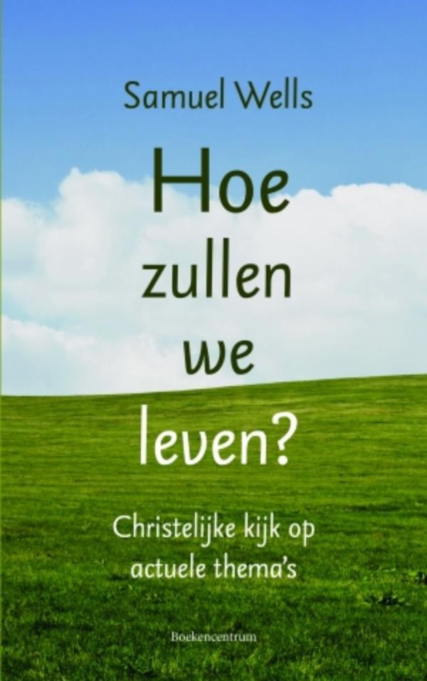 Cover Hoe zullen we leven?