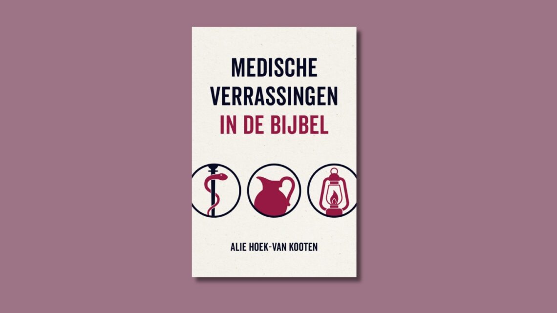 Medische verrassingen in de Bijbel