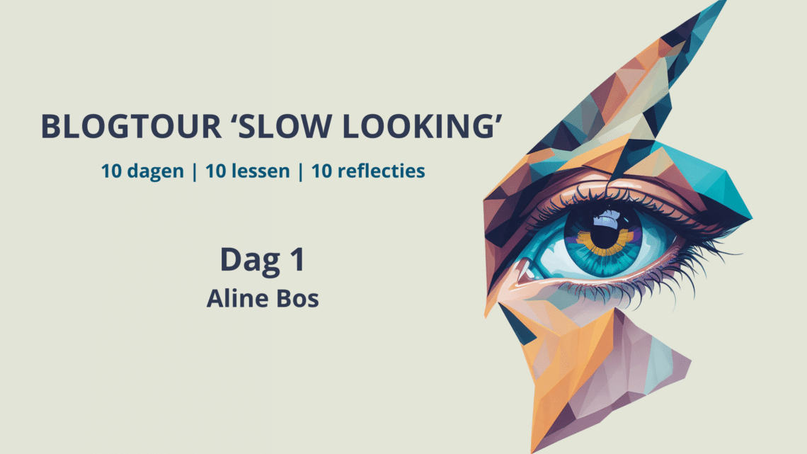 Slow looking dag 1