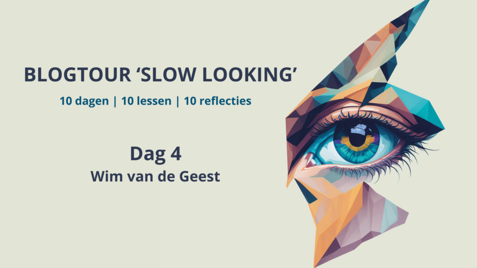 Slow looking dag 4