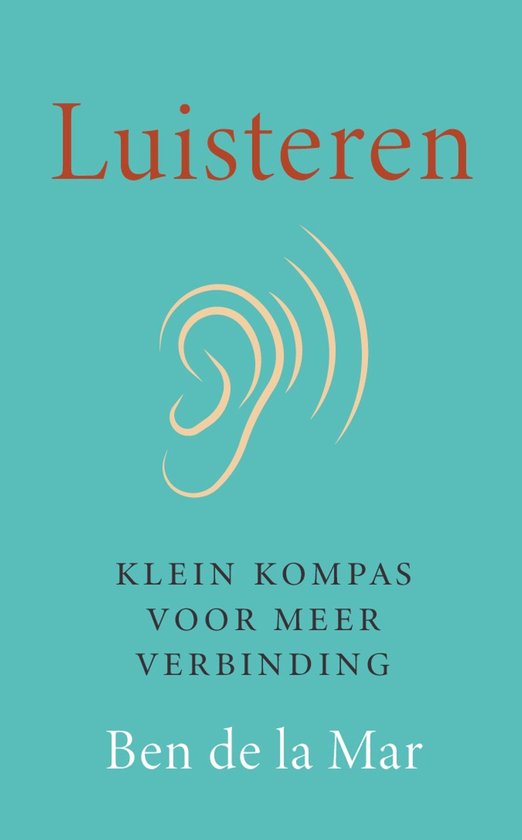 Cover Luisteren van Ben de la Mar