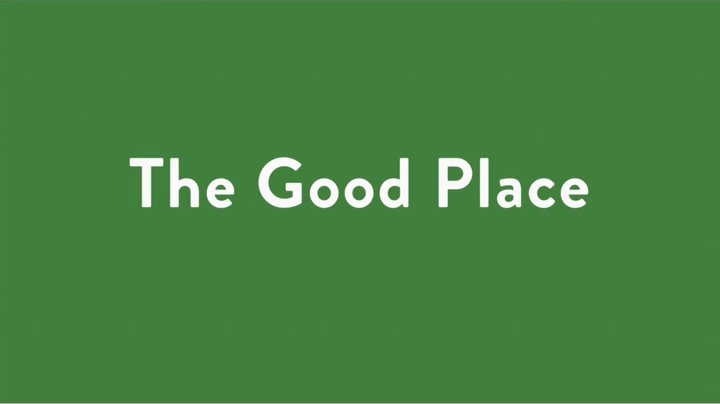 The good place