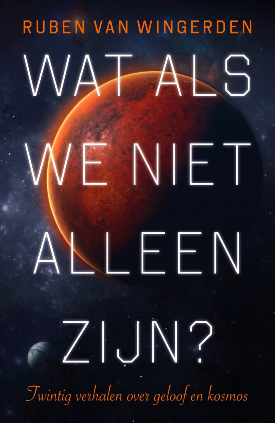 Cover van Wat als we niet alleen zijn? Geschreven door Ruben van Winderden