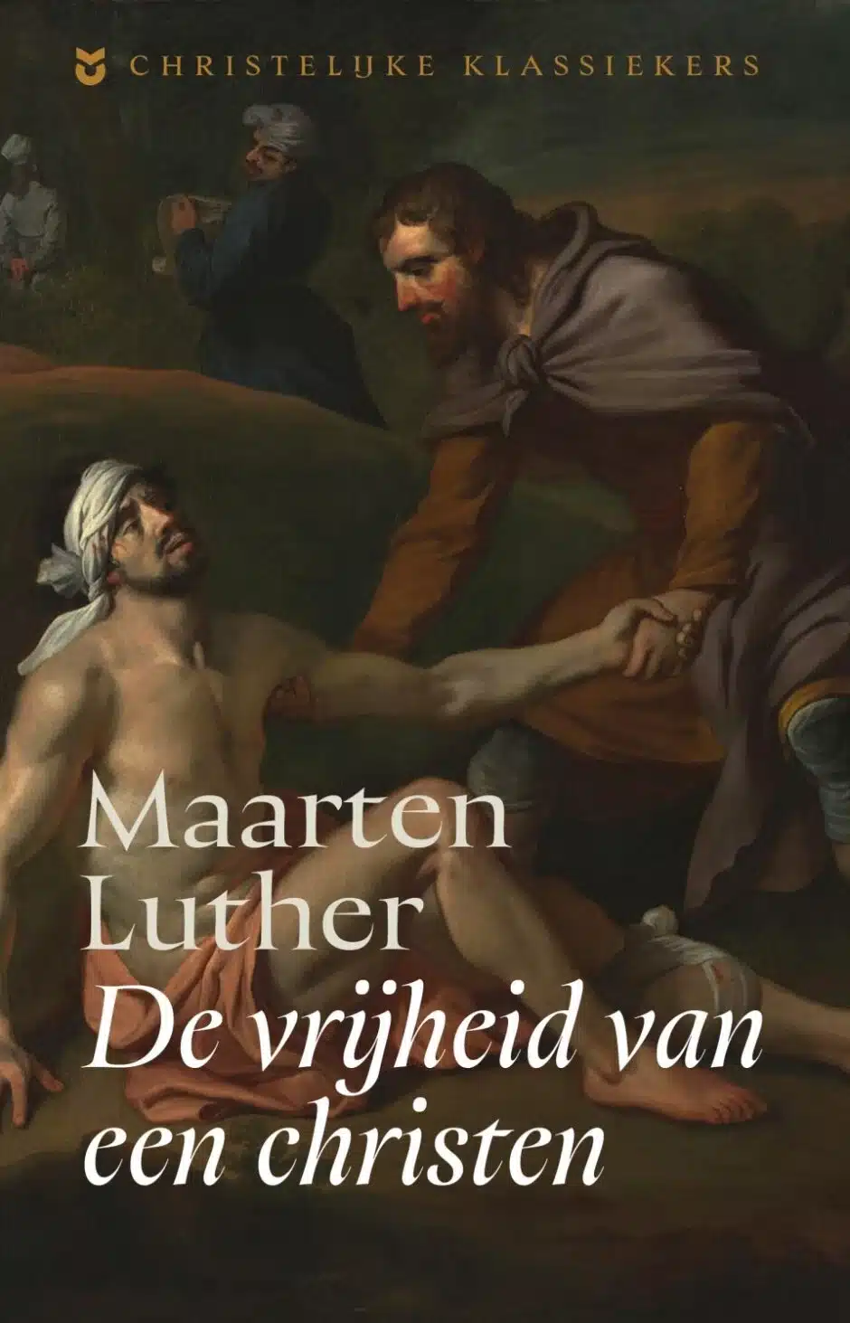 Cover van De vrijheid van een christen, geschreven door Maarten Luther