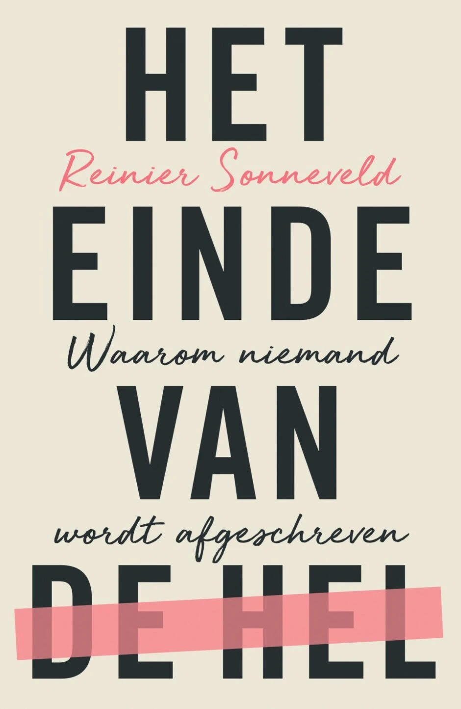 Cover Het einde van de hel, geschreven door Reinier Sonneveld