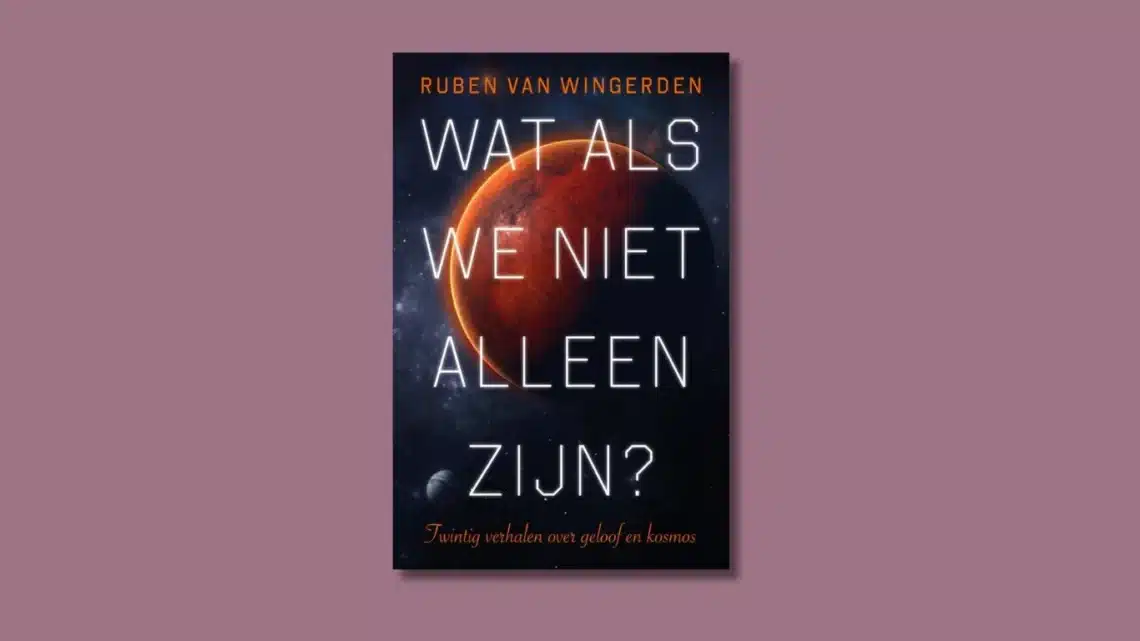 Wat als we niet alleen zijn