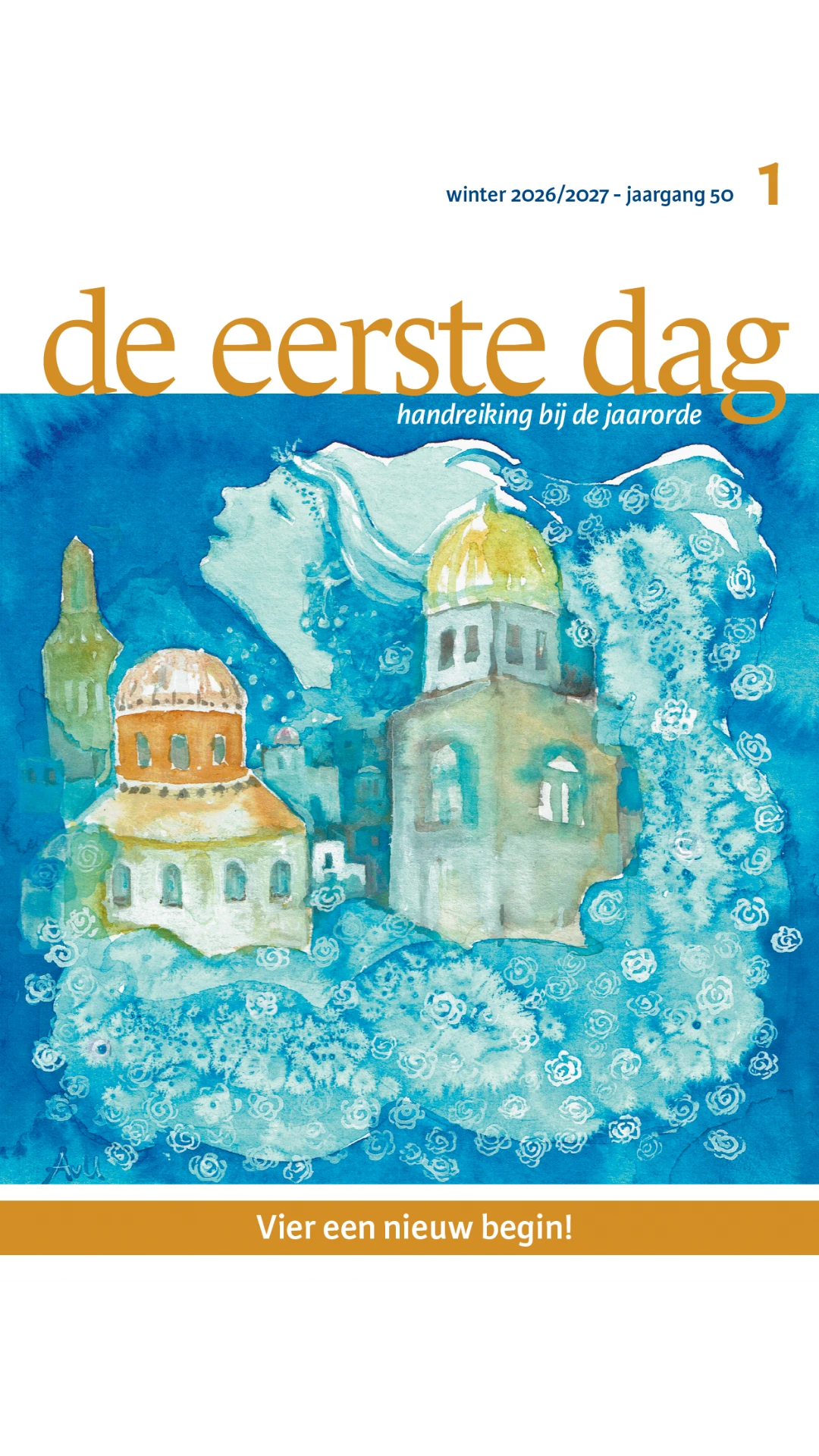 De eerste dag