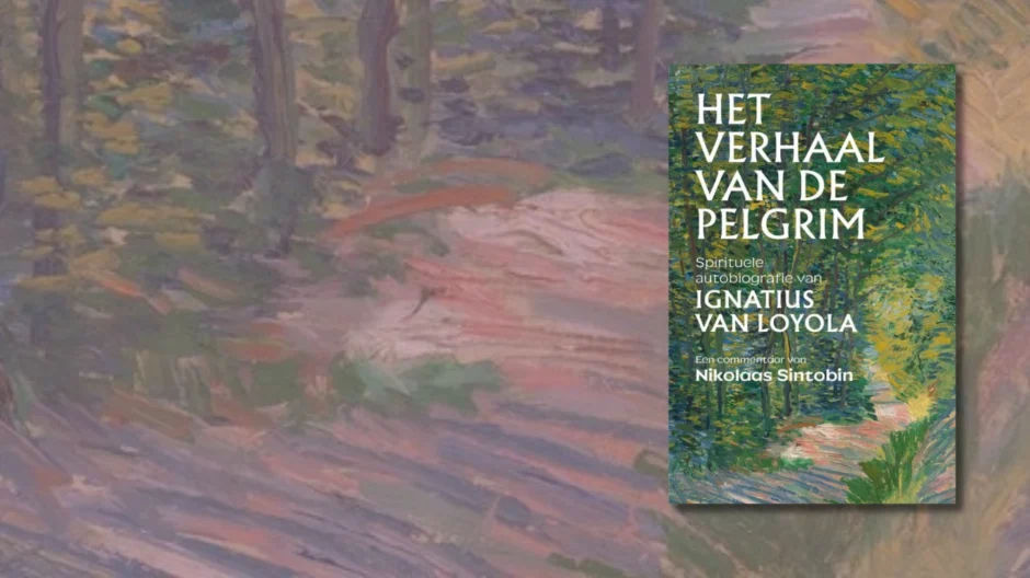 Het verhaal van de pelgrim, Ignatius van Loyola